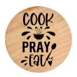 Tocator din lemn, HandMade,  personalizat 'cook pray eat'