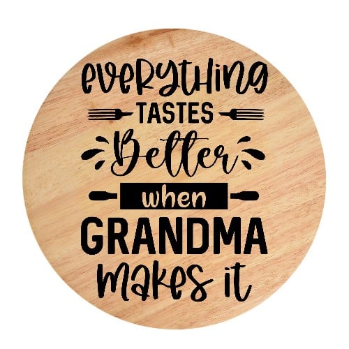 Tocator din lemn, HandMade,  personalizat 'everything tastes better when grandma makes it'