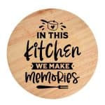 Tocator din lemn, HandMade,  personalizat 'in this kitchen we make memories'