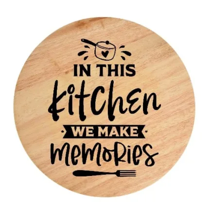 Tocator din lemn, HandMade,  personalizat 'in this kitchen we make memories'
