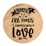 Tocator din lemn, HandMade,  personalizat 'kitchen all food chopped with love'
