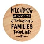 Tocator din lemn, HandMade,  personalizat 'kitchens are made for bringing families together'