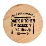 Tocator din lemn, HandMade,  personalizat 'love served daily dad's kitchen open 24 hour'